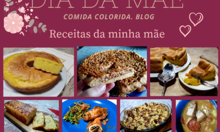 Dia da Mãe |Receitas da minha mãe|